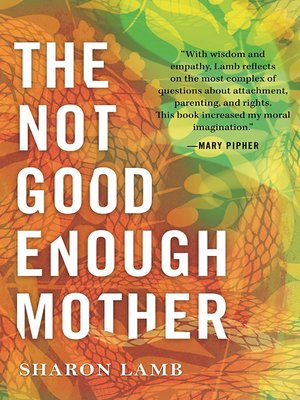 cover image of The Not Good Enough Mother